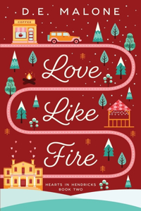 Love Like Fire