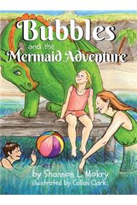 Bubbles and the Mermaid Adventure