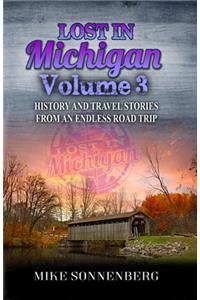 Lost In Michigan Volume 3