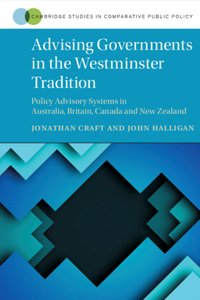 Advising Governments in the Westminster Tradition