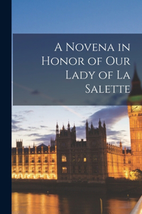 Novena in Honor of Our Lady of La Salette
