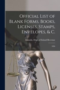 Official List of Blank Forms, Books, Licenses, Stamps, Envelopes, & C. [microform]