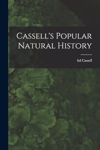 Cassell's Popular Natural History