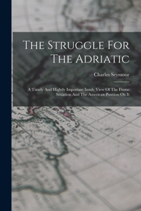 Struggle For The Adriatic