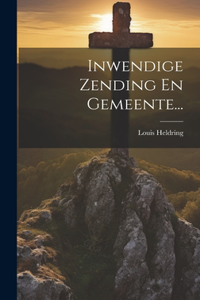 Inwendige Zending En Gemeente...