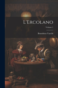 L'Ercolano; Volume 1
