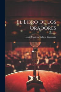 Libro De Los Oradores