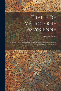 Traité De Métrologie Assyrienne