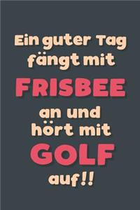 Ein guter Tag fängt mit Frisbeegolf an