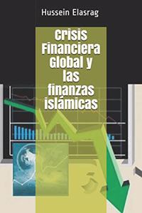 Crisis Financiera Global y las finanzas islámicas