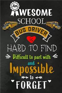 An Awesome School Bus Driver is Hard to Find