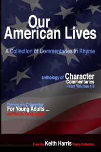 Our American Lives, Anthology of Character