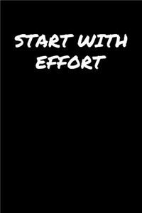 Start With Effort�