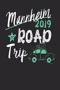 Mannheim Road Trip 2019