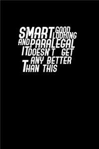 Smart Good Looking and Paralegal