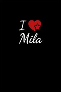 I love Mila
