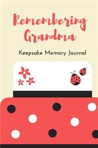 Remembering Grandma Keepsake Memory Journal