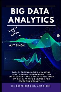 Big Data Analytics Simply In Depth