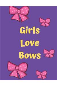 Girls Love Bows