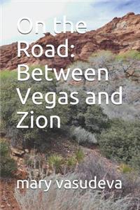 Between Vegas and Zion