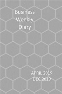 Business Weekly Diary April -Dec 2019: Week to a page planner with notes & to do list each week. Notes pages included. Perfect for self-employed, business, shift workers & as childcare pl