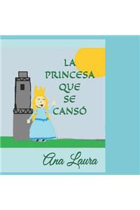 La Princesa Que Se Cansó