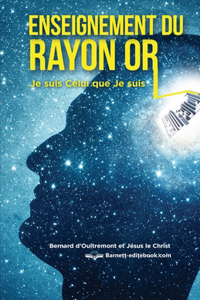 Enseignement du Rayon Or
