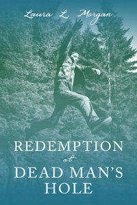 Redemption at Dead Man's Hole