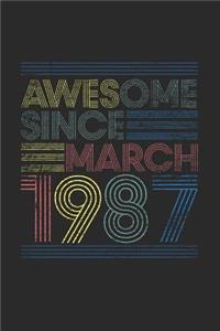 Awesome Since March 1987