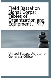 Field Battalion Signal Corps