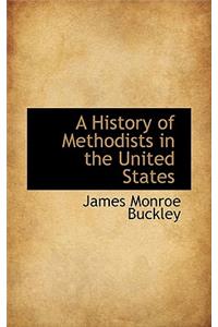 A History of Methodists in the United States
