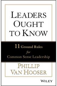 Leaders Ought to Know