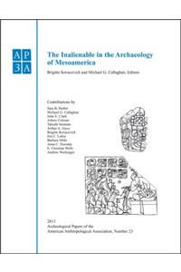 Inalienable in the Archaeology of Mesoamerica