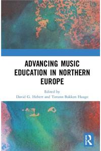 Advancing Music Education in Northern Europe