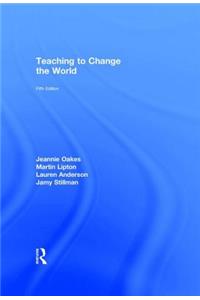 Teaching to Change the World