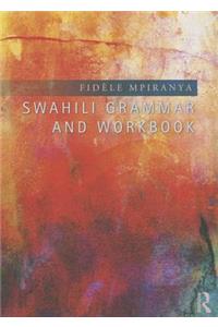 Swahili Grammar and Workbook