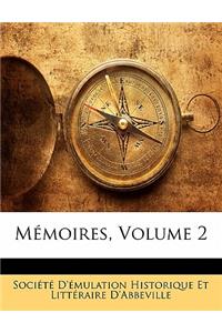 Memoires, Volume 2