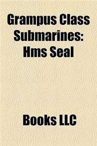 Grampus Class Submarines