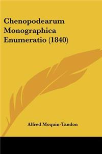 Chenopodearum Monographica Enumeratio (1840)