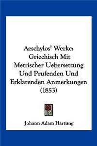 Aeschylos' Werke