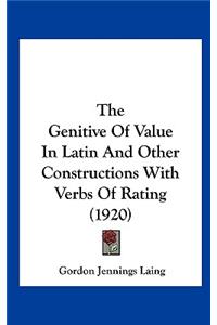 The Genitive of Value in Latin and Other Constructions with Verbs of Rating (1920)