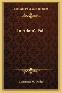 In Adam's Fall