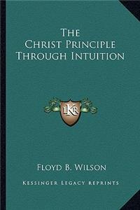 Christ Principle Through Intuition