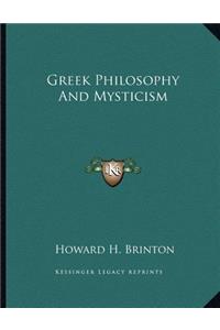 Greek Philosophy And Mysticism