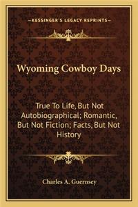 Wyoming Cowboy Days