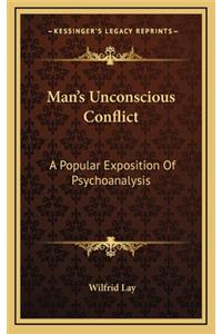 Man's Unconscious Conflict