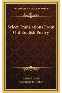 Select Translations from Old English Poetry