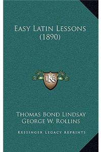 Easy Latin Lessons (1890)