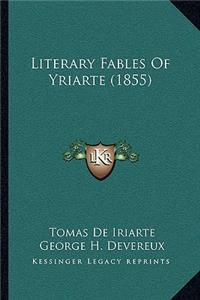 Literary Fables of Yriarte (1855)