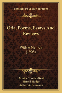 Otia, Poems, Essays and Reviews